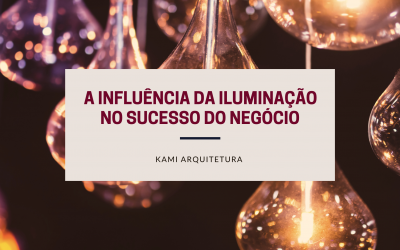 A influência da iluminação no sucesso do negócio